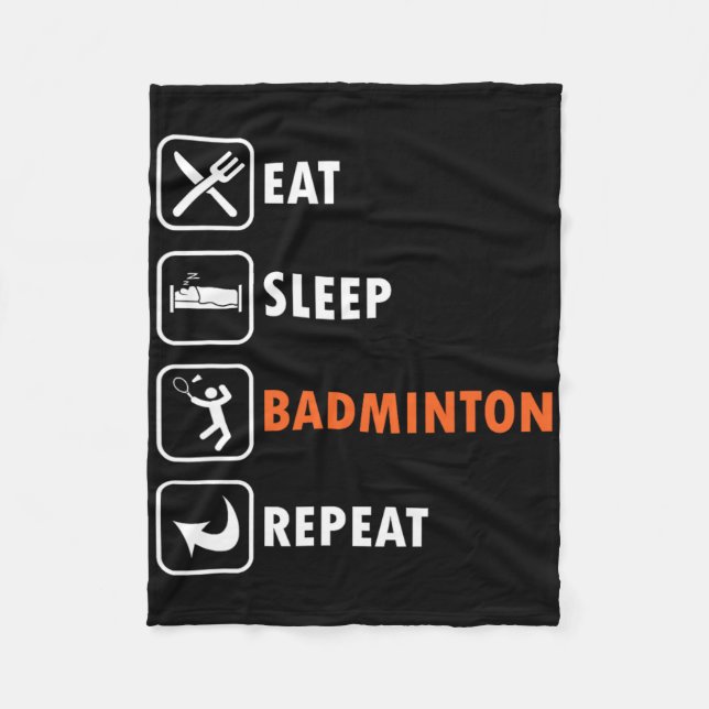 Badminton Player Racket Shuttle Athlete Eat Sleep Fleecedecke (Vorderseite)