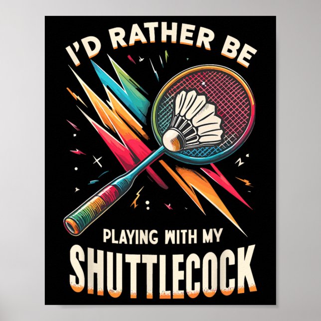 Badminton Player Shuttle Racket Badmintoner Poster (Vorne)