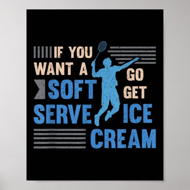 Badminton Player Soft Serve Badminton Poster (Vorne)