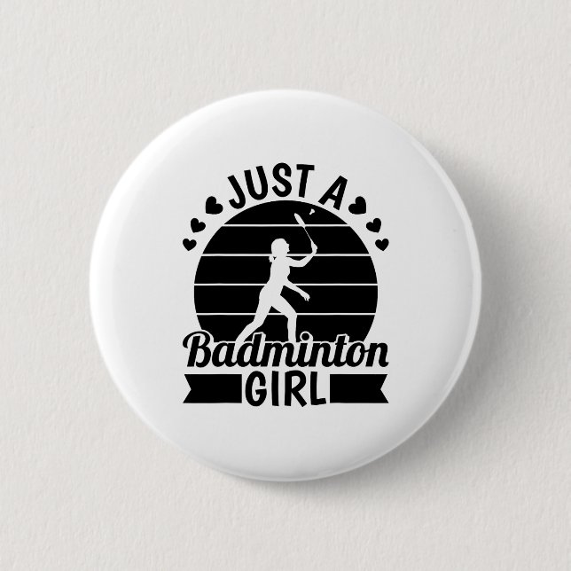 Badminton Player Team - Shuttle Just A Badminton G Button (Vorderseite)