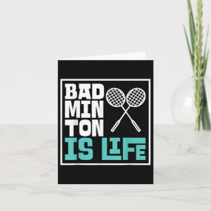 Badminton Racket - Funny Badminton Player Karte