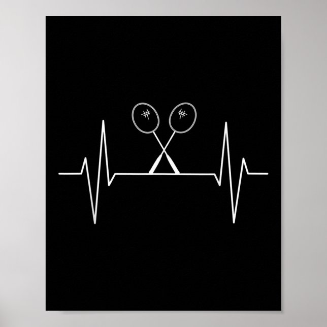 Badminton Racket Heartbeat Badminton Player, Shutt Poster (Vorne)