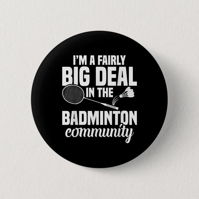 Badminton Racket Shuttle A Fairly Big Badminton Pl Button (Vorderseite)