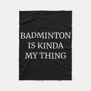 Badminton-Rangliste, das ist irgendwie mein Ding  Fleecedecke