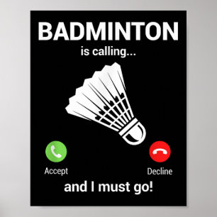 Badminton ruft Badminton-Liebhaber Lustiger Badmin Poster