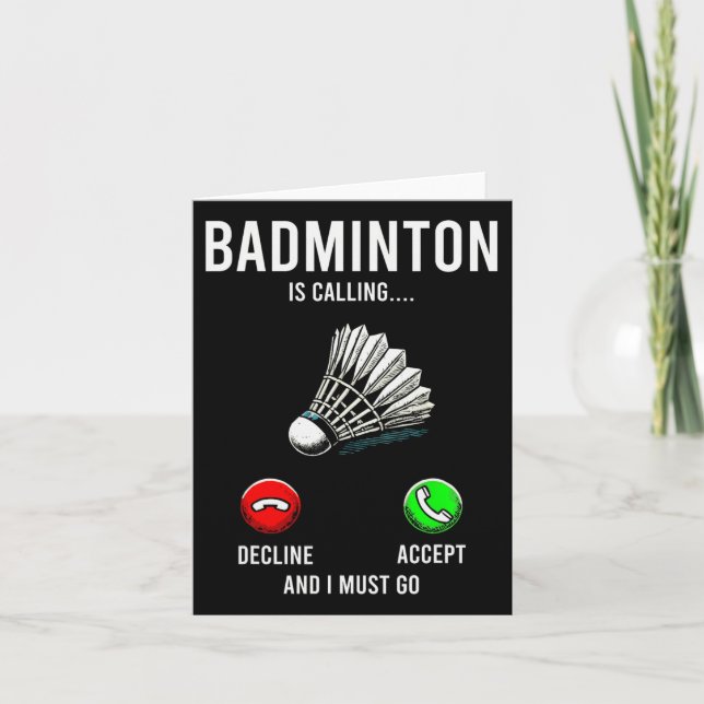 Badminton ruft Decline Accept Fun Sprichwort an Karte (Vorderseite)