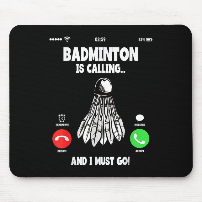 Badminton ruft und ich muss Shuttle-Bus nehmen Mousepad (Vorne)