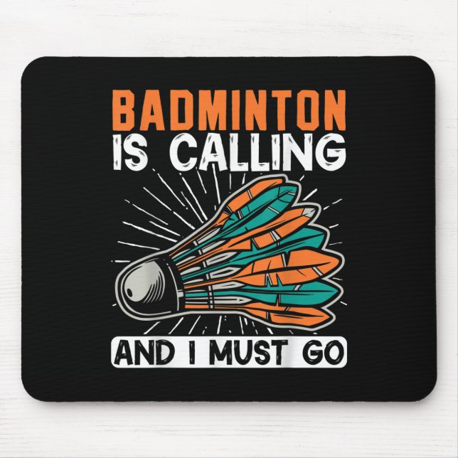 Badminton ruft und ich muss Shuttle-Bus nehmen Mousepad (Vorne)