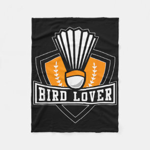 Badminton Shirt Funny Bird Lover Badminton Player Fleecedecke