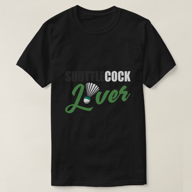 Badminton Shirt Spaß Shuttlecock Lover Badminton (Design vorne)
