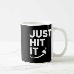 Badminton Shuttle, nur anschlagen, Strik a Shuttle Kaffeetasse