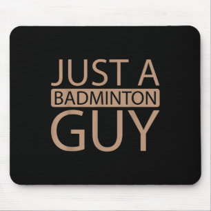 Badminton-Shuttle-Team - Spieler ist nur ein Badmi Mousepad