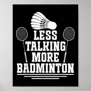 Badminton Shuttle Weniger Talking Badminton Player Poster