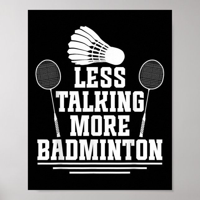 Badminton Shuttle Weniger Talking Badminton Player Poster (Vorne)