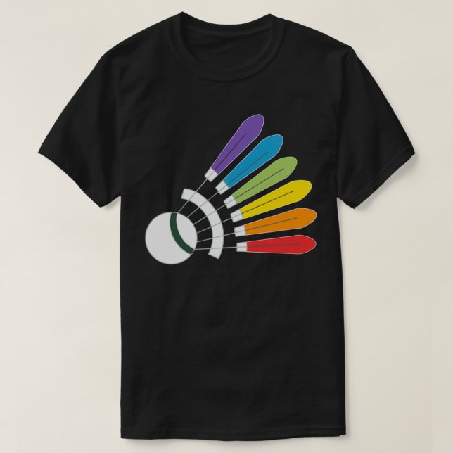 Badminton Shuttlecock Rainbow mit A Badminton Dre T-Shirt (Design vorne)