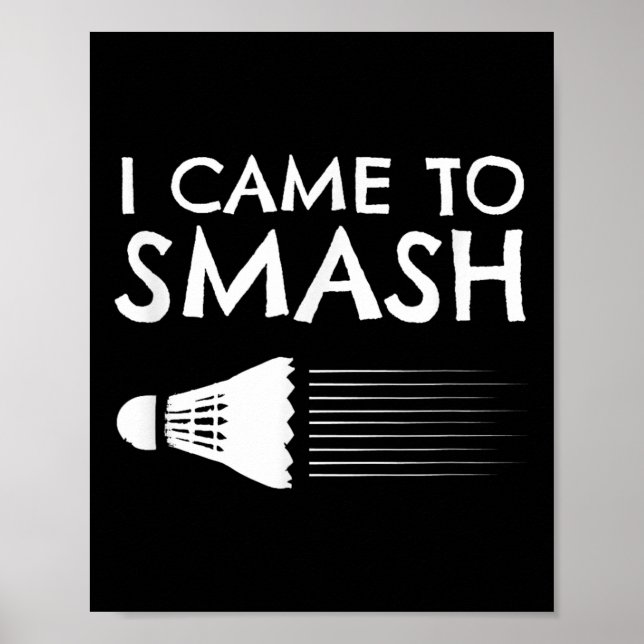 Badminton Spaß Smash Shuttle Birdie Sport Poster (Vorne)