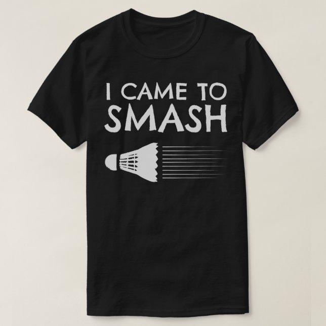 Badminton Spaß Smash Shuttlecock Birdie Sport T-Shirt (Design vorne)