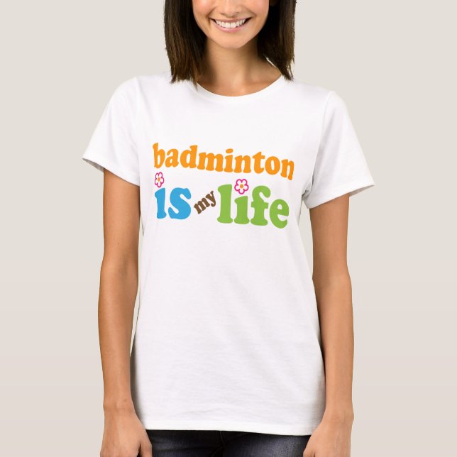 Badminton-Spieler-Geschenk-Mädchen T-Shirt (Vorderseite)