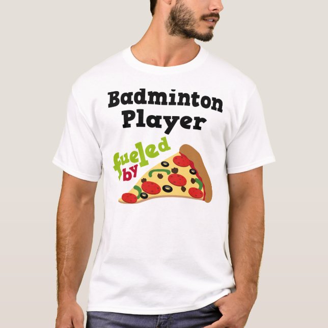 Badminton-Spieler-(lustiges) Pizza-T-Shirt T-Shirt (Vorderseite)