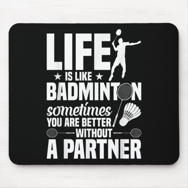 Badminton-Spieler Shuttle Life’s Like Badminto Mousepad (Vorne)