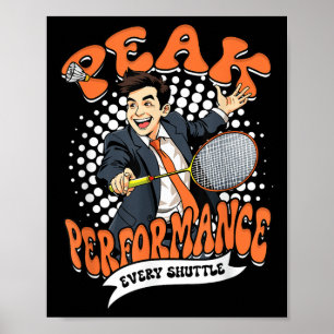 Badminton Spitzenleistung Jeder Federball Poster