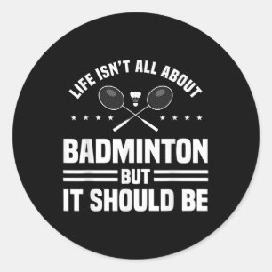 Badminton Sportler Spiel Sport Spieler Athlet R Runder Aufkleber