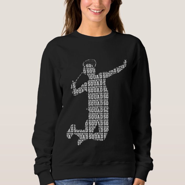 Badminton Sports Hobby Player Shuttlecock Sweatshirt (Vorderseite)