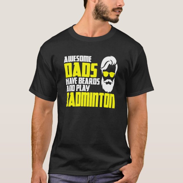 Badminton Sprichwort Bart Badminton pla T-Shirt (Vorderseite)