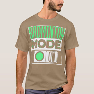 Badminton T 4 T-Shirt