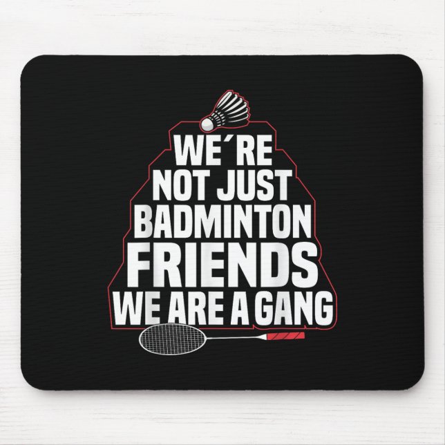 Badminton Team Game A Gang Shuttle Player Badminto Mousepad (Vorne)