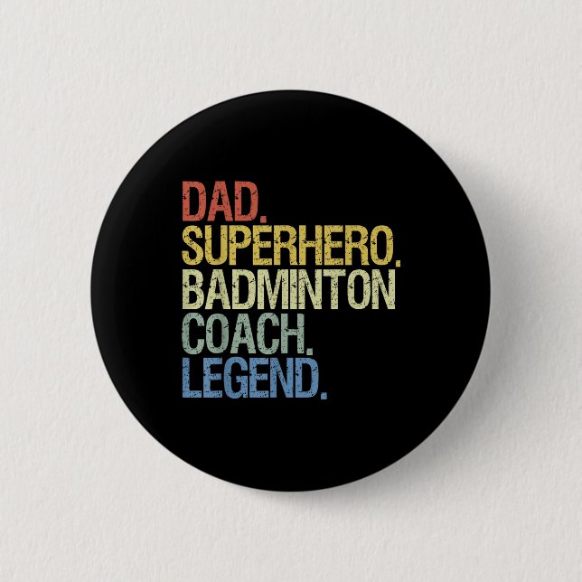 Badminton-Trainer Dad  Button (Vorderseite)