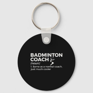 Badminton-Trainer-Definition Lustiger Badminton  Schlüsselanhänger