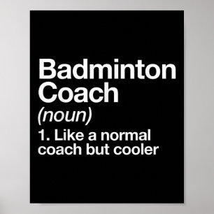 Badminton-Trainer Definition Sport Lustiger Traine Poster