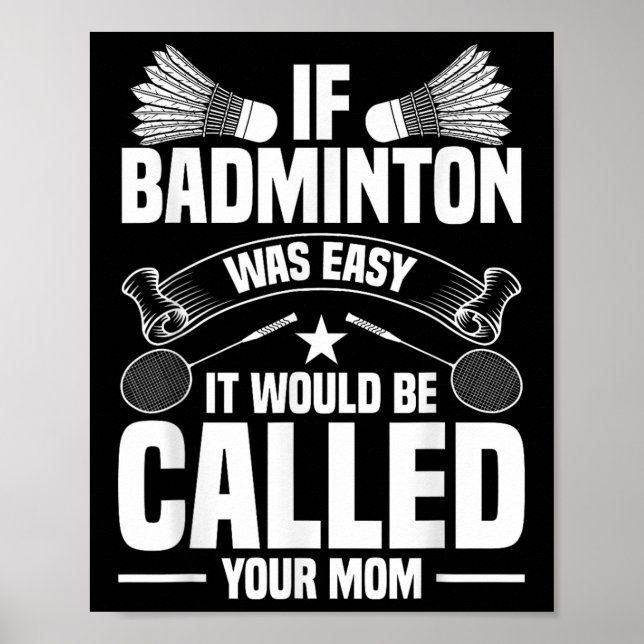 Badminton-Trainer Shuttle Deine Mutter Badminton-S Poster (Vorne)