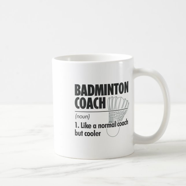 Badminton-Trainer Substantiv Definition Badminton  Kaffeetasse (Rechts)