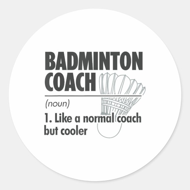 Badminton-Trainer Substantiv Definition Badminton  Runder Aufkleber (Vorderseite)