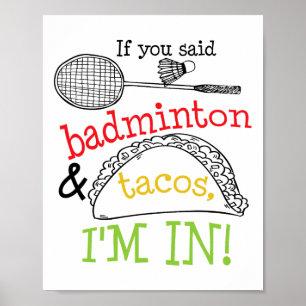 Badminton und Tacos im Sportaktivist Funny Gift Poster