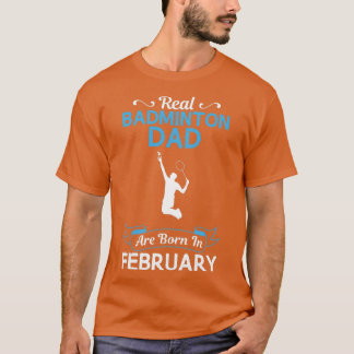 Badminton Vater Februar Funny Design T-Shirt