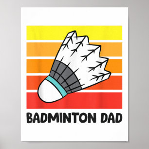 Badminton-Vater Lustiger Badminton-Vater  Poster