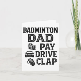Badminton Vater Pay Drive Clap Funny Vater Duties Karte