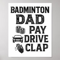 Badminton Vater Pay Drive Clap Funny Vater Duties 