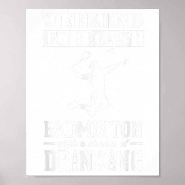 Badminton Weekend Forecast  Poster (Vorne)
