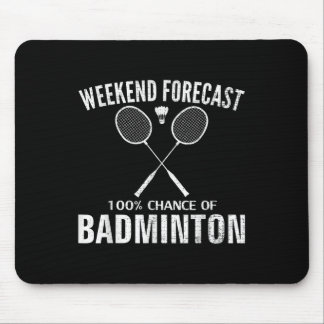 Badminton-Wochenende-Vorhersage Lustiger Badminton Mousepad