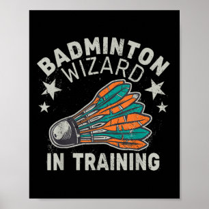 Badminton-Zauberer in Ausbildung Shuttle Sport Bal Poster