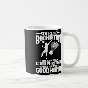 Badmintonspieler Gute Hand Federballspieler Badmin Kaffeetasse