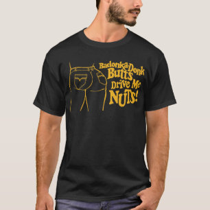 Badonka-Donk T-Shirt