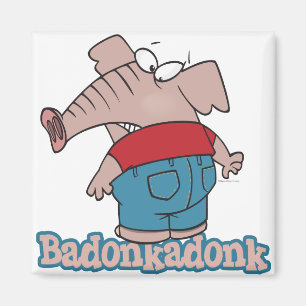 Badonkadonk Elefant Hintern Cartoon Magnet