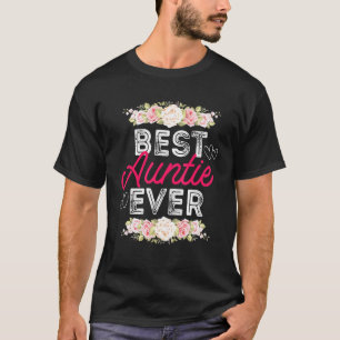 Bae Best Auntie je Floral Grafik Tante Women T-Shirt
