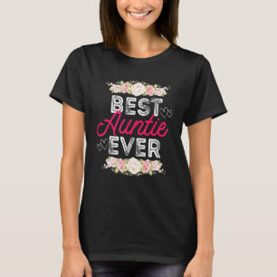 Bae Best Auntie je Floral Grafik Tante Women T-Shirt