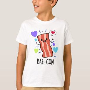 Bae-con Funny Bacon Pun T-Shirt